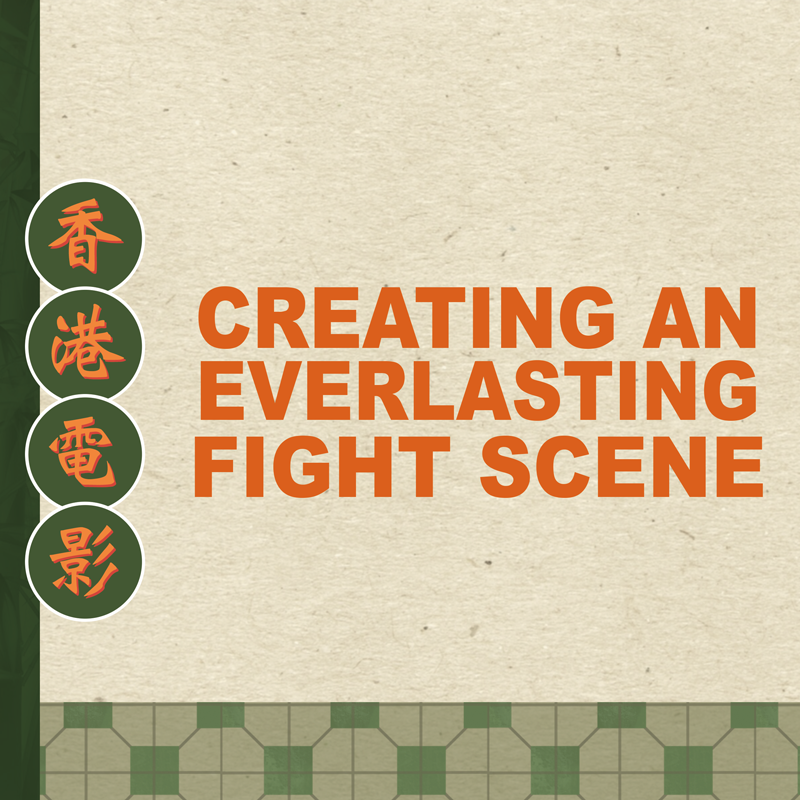 Creating an everlasting fight scene